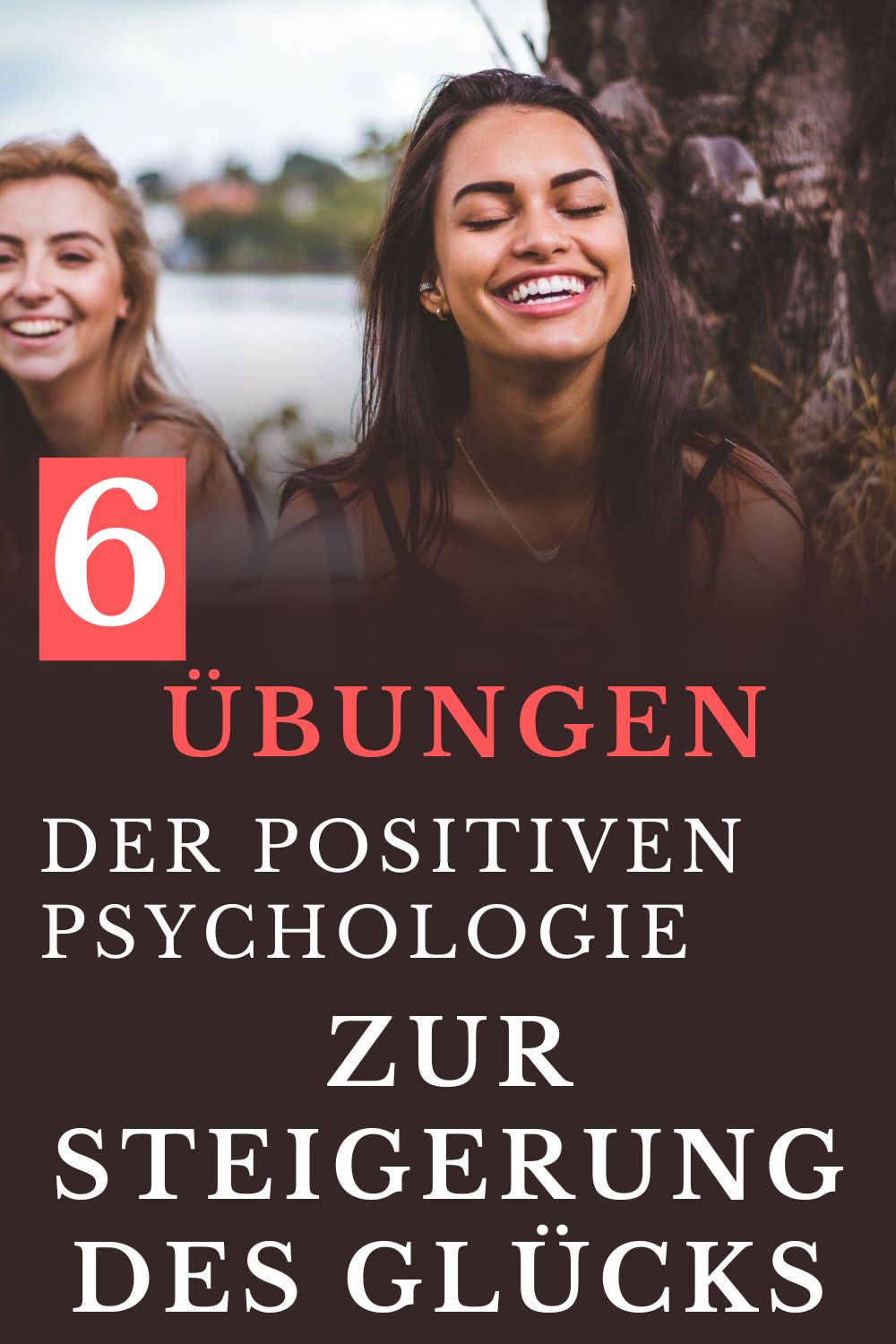 6-Uebungen-der-Positiven-Psychologie-zur-Steigerung-des-Gluecks-1