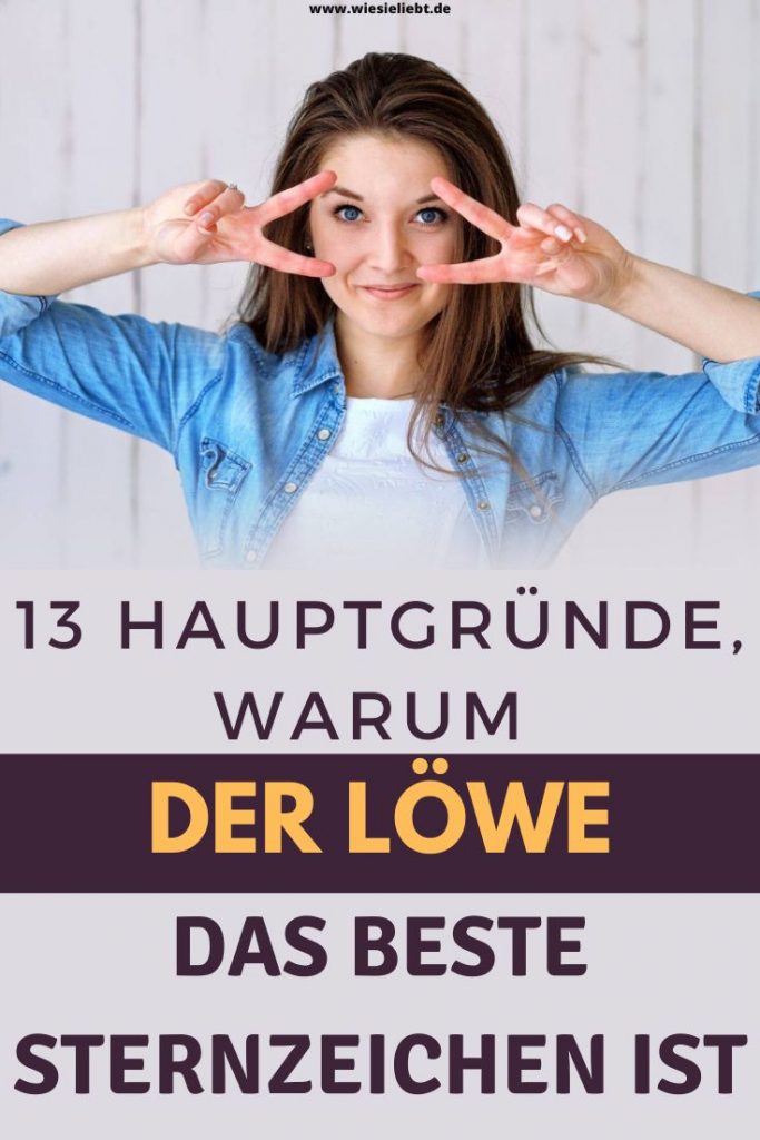 13-Hauptgruende-warum-der-Loewe-das-beste-Sternzeichen-ist