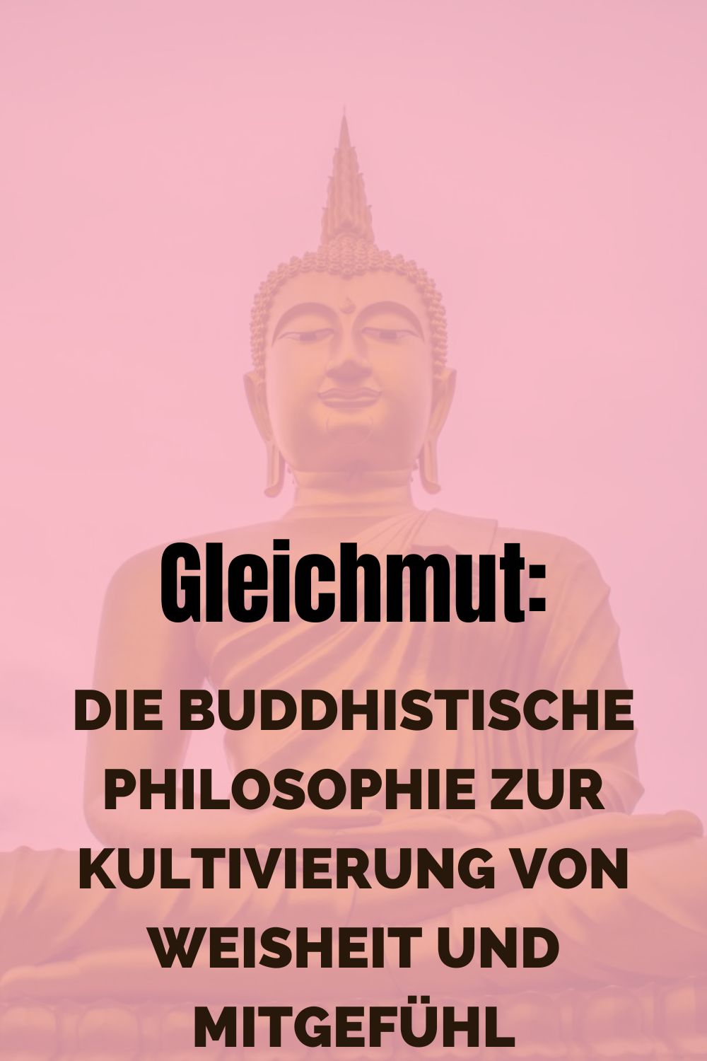 Gleichmut-Die-buddhistische-Philosophie-zur-Kultivierung-von-Weisheit-und-Mitgefuehl