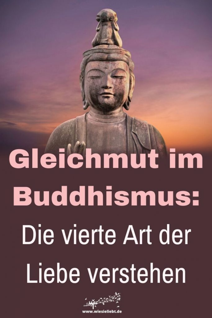 Gleichmut-im-Buddhismus_-Die-vierte-Art-der-Liebe-verstehen