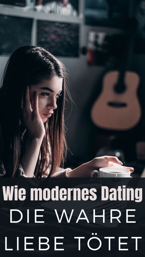 Wie-modernes-Dating-die-wahre-Liebe-toetet