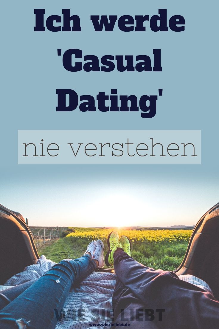Casual dating verliebt