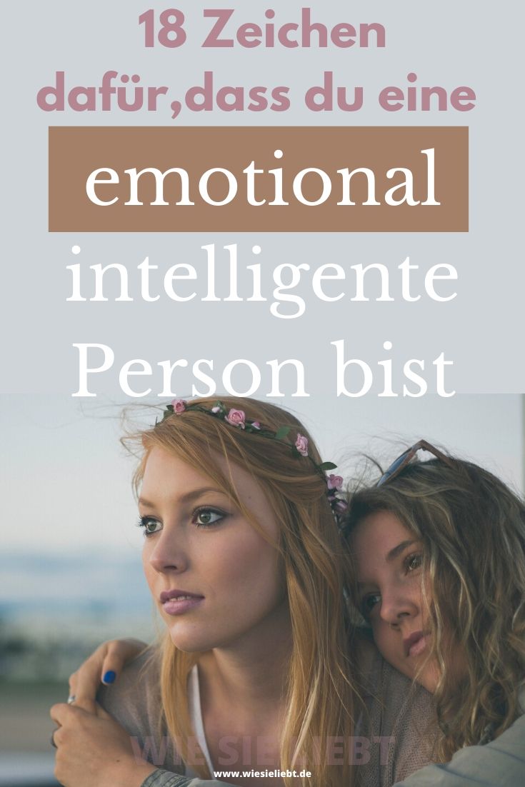 18-Zeichen-dafür-dass-du-eine-emotional-intelligente-Person-bist