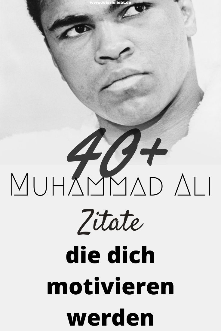 40-Muhammad-Ali-Zitate-die-dich-motivieren-werden