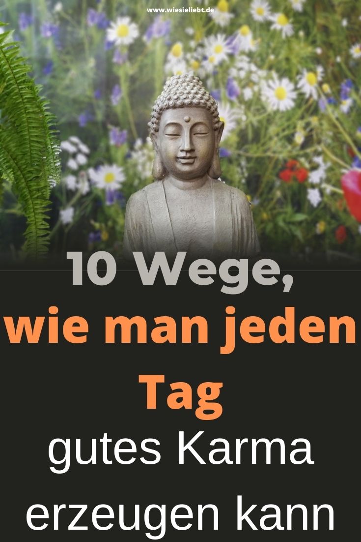 10-Wege-wie-man-jeden-Tag-gutes-Karma-erzeugen-kann