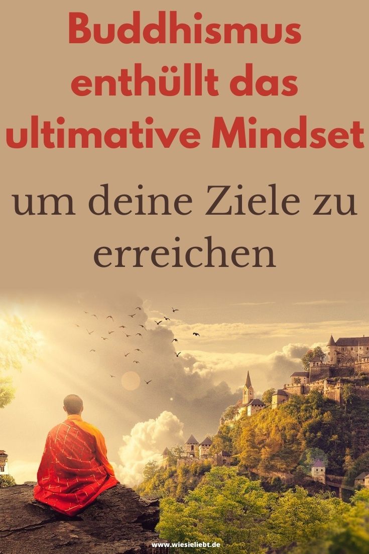 Buddhismus-enthüllt-das-ultimative-Mindset-um-deine-Ziele-zu-erreichen