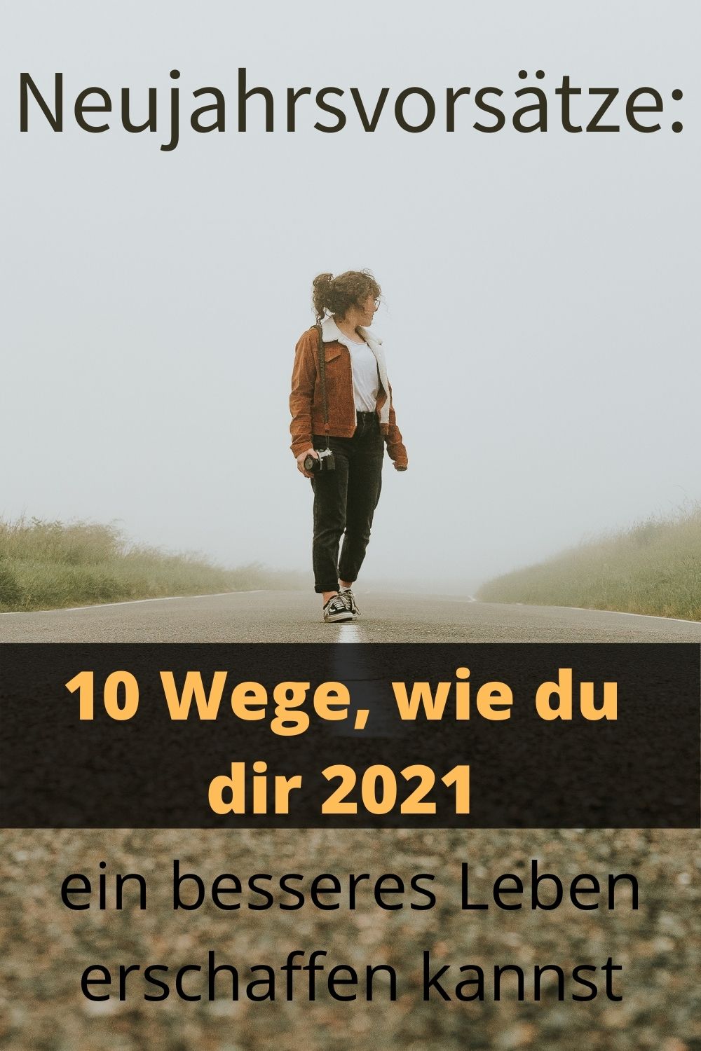 Neujahrsvorsätze-10-Wege-wie-du-dir-2021-ein-besseres-Leben-erschaffen-kannst