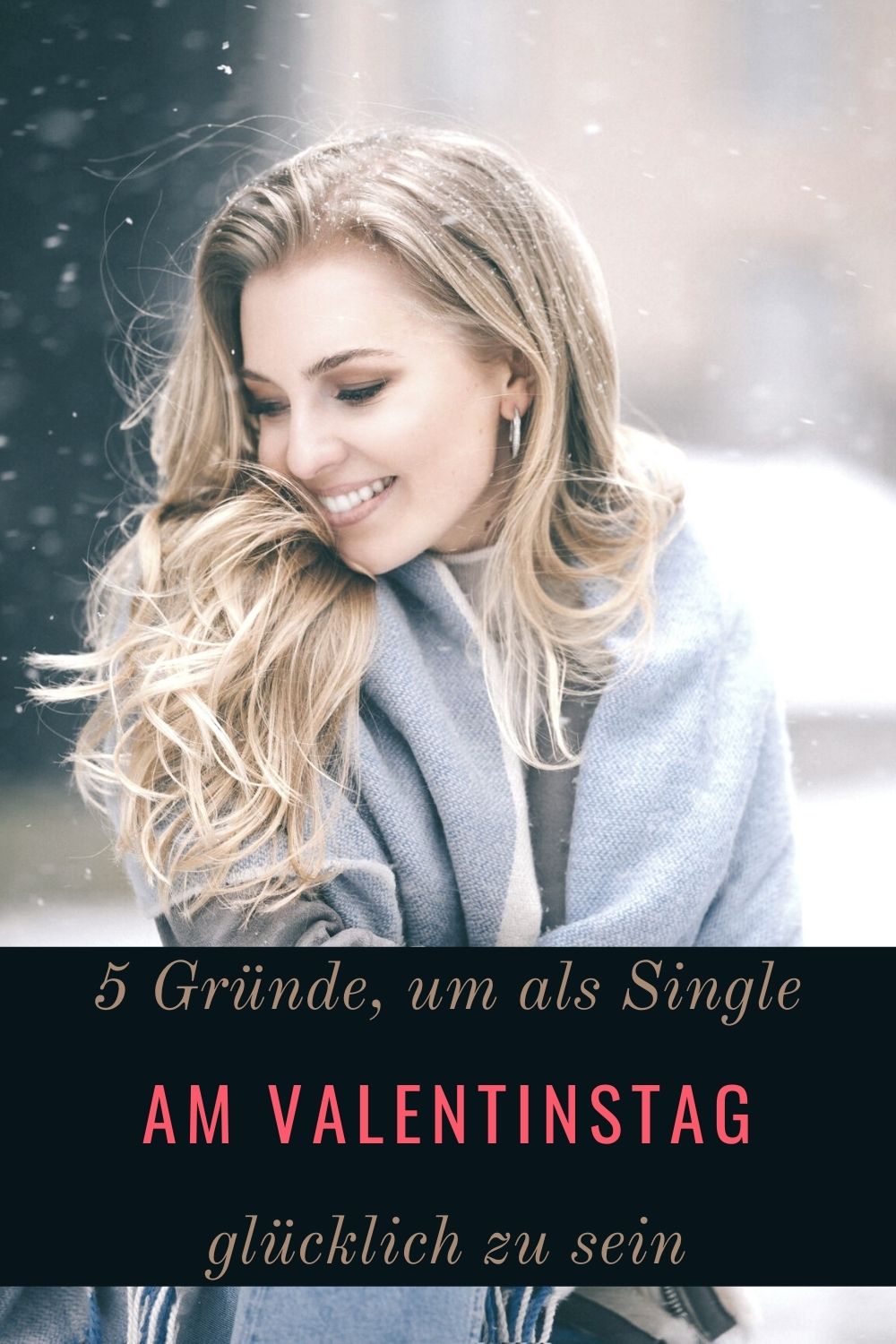 5-Gründe-um-als-Single-am-Valentinstag-glücklich-zu-sein