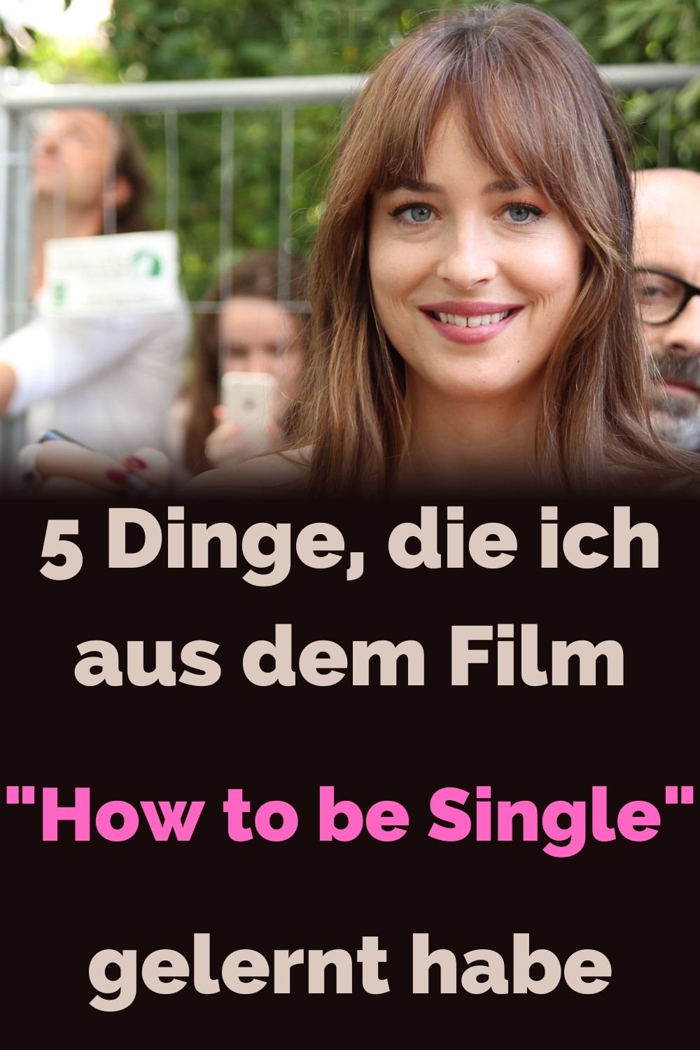 5-Dinge-die-ich-aus-dem-Film-How-to-be-Single-gelernt-habe