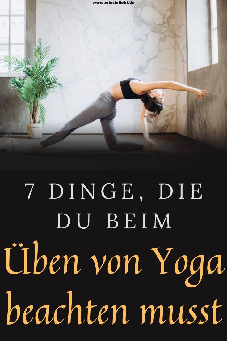 7-Dinge-die-du-beim-Ueben-von-Yoga-beachten-musst