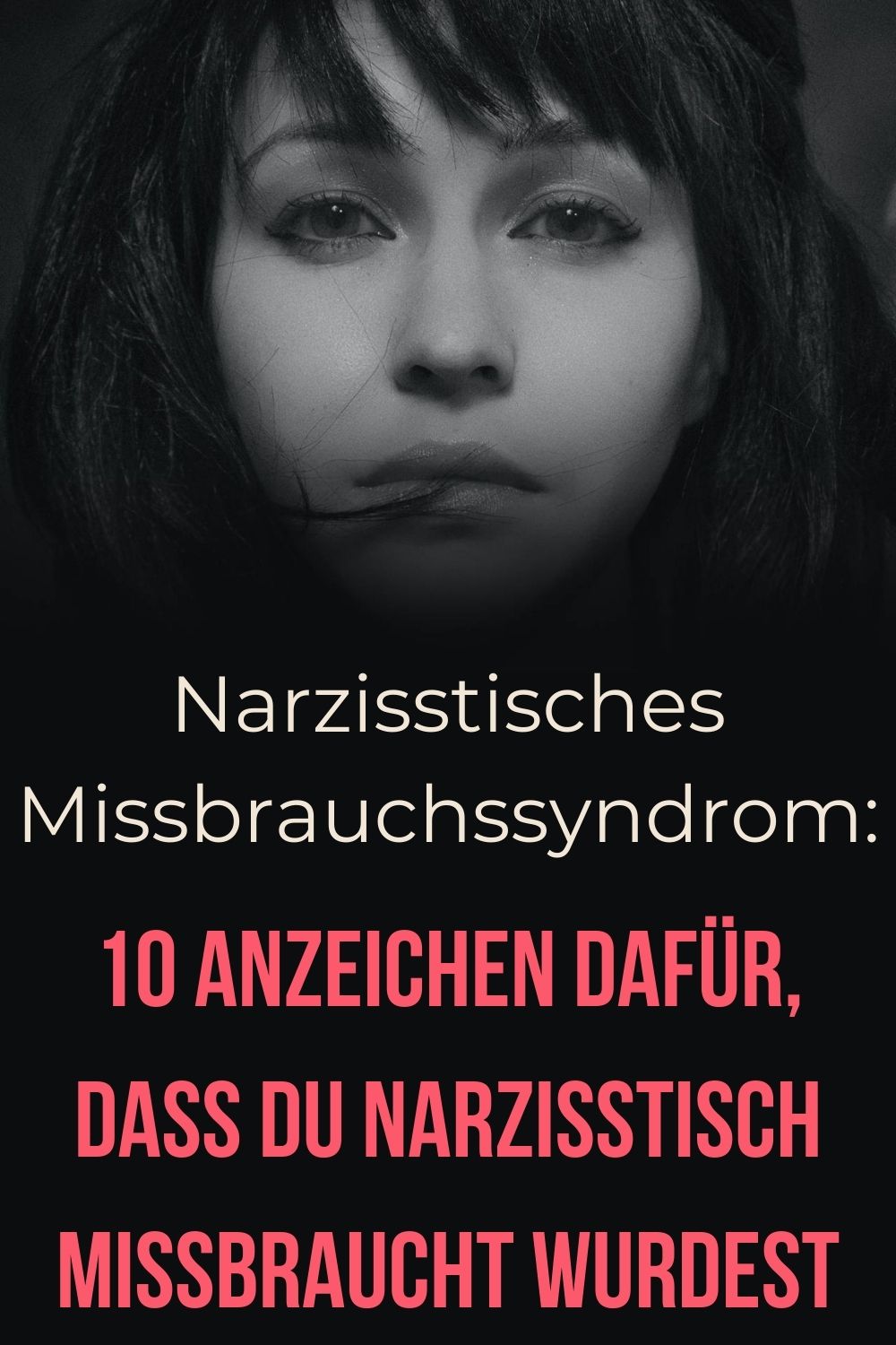 Narzisstisches-Missbrauchssyndrom-10-Anzeichen-dafuer-dass-du-narzisstisch-missbraucht-wurdest