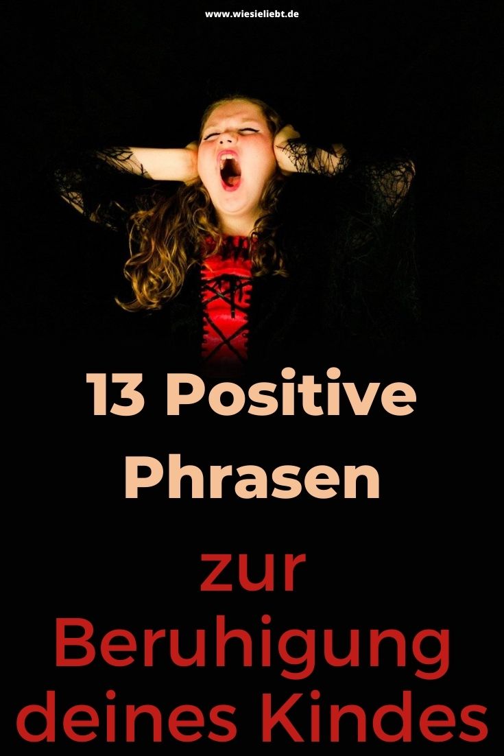 13-Positive-Phrasen-zur-Beruhigung-deines-Kindes