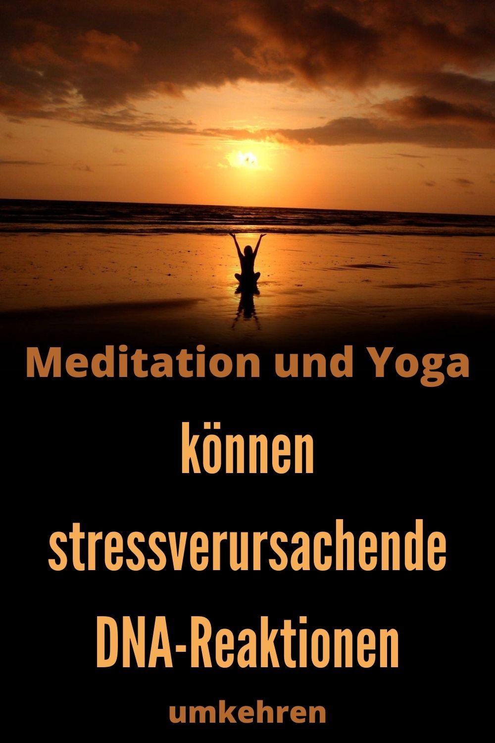 Meditation-und-Yoga-koennen-stressverursachende-DNA-Reaktionen-umkehren