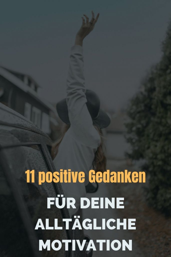 11-positive-Gedanken-fuer-deine-alltaegliche-Motivation