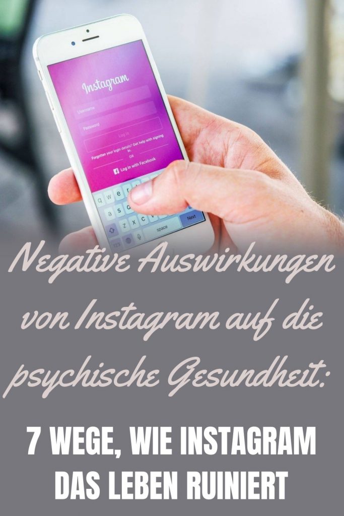 Negative-Auswirkungen-von-Instagram-auf-die-psychische-Gesundheit-7-Wege-wie-Instagram-das-Leben-ruiniert