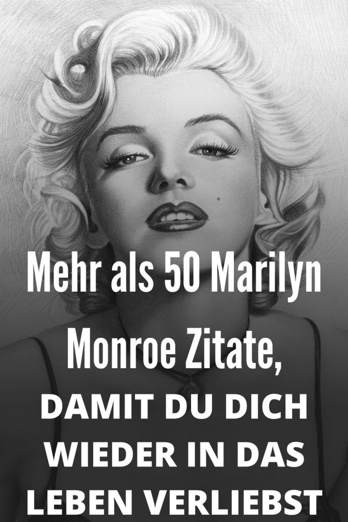 Mehr-als-50-Marilyn-Monroe-Zitate-damit-du-dich-wieder-in-das-Leben-verliebst