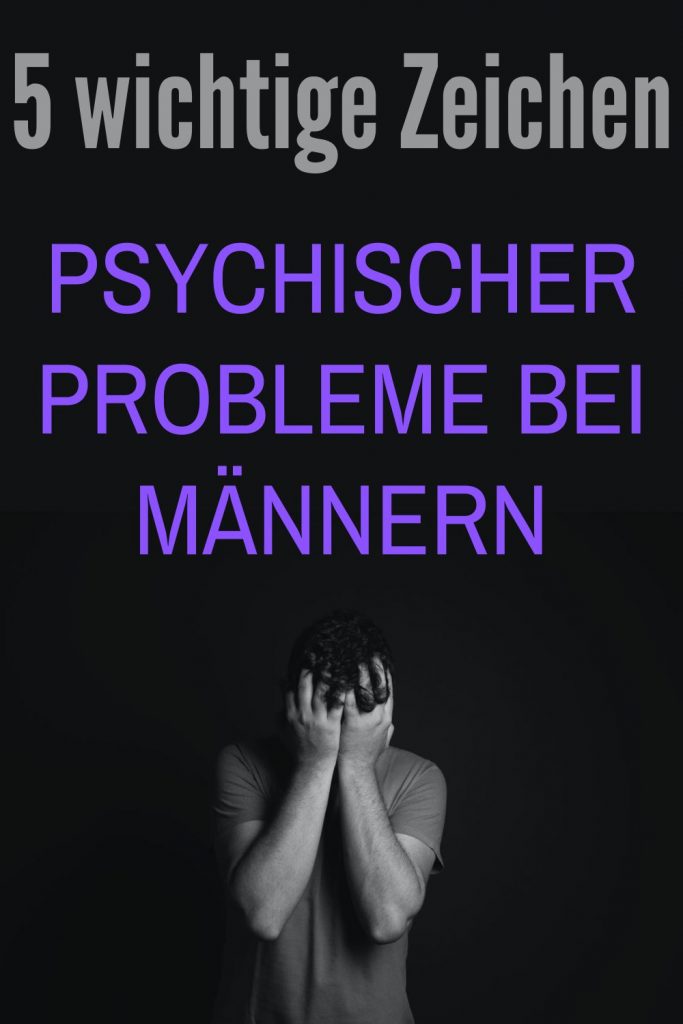 5-wichtige-Zeichen-psychischer-Probleme-bei-Maennern