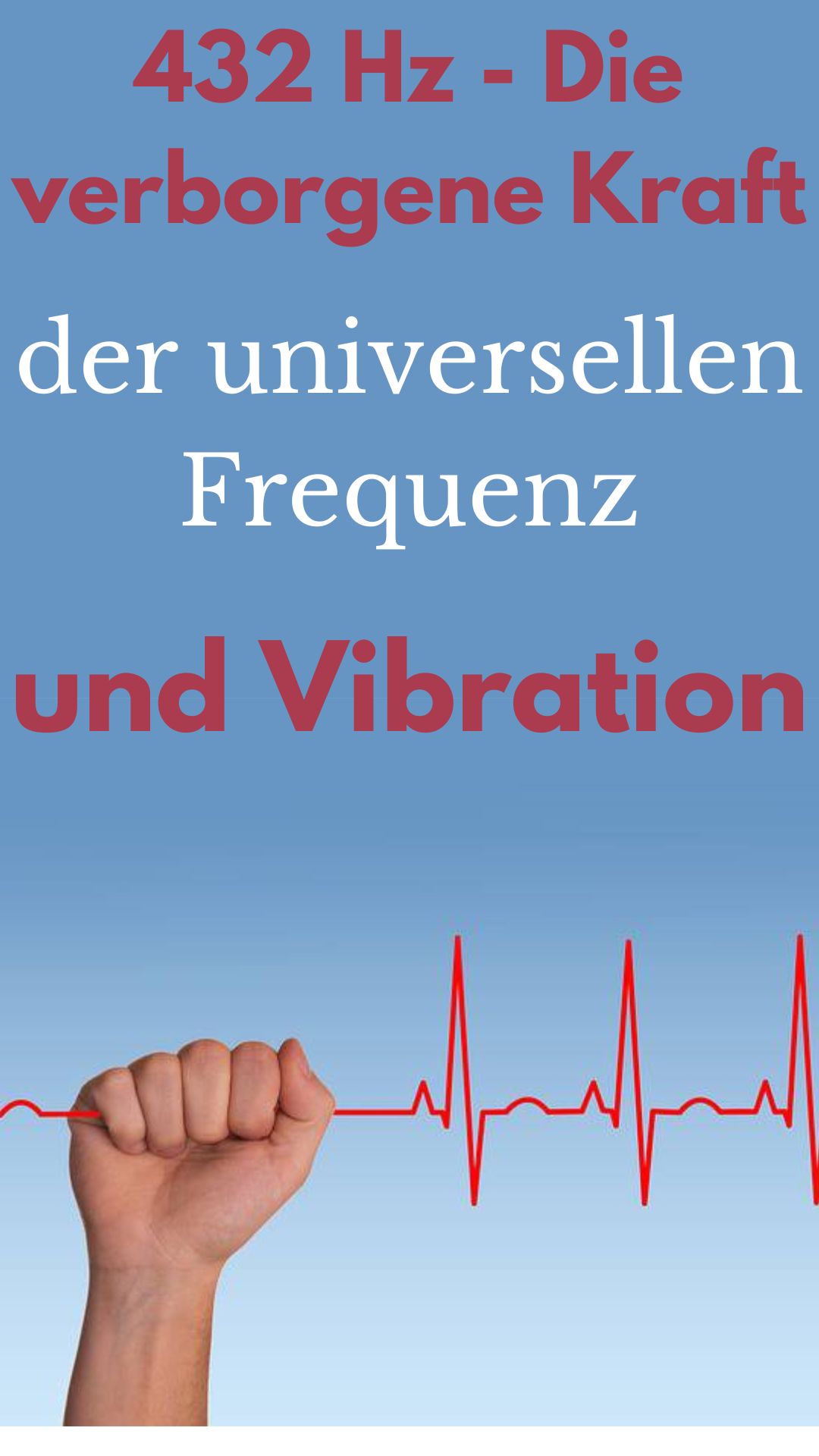 432-Hz-Die-verborgene-Kraft-der-universellen-Frequenz-und-Vibration