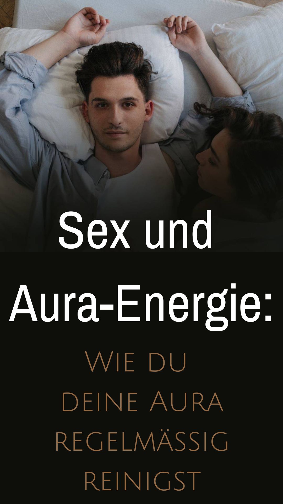 Sex-und-Aura-Energie-Wie-du-deine-Aura-regelmaessig-reinigst