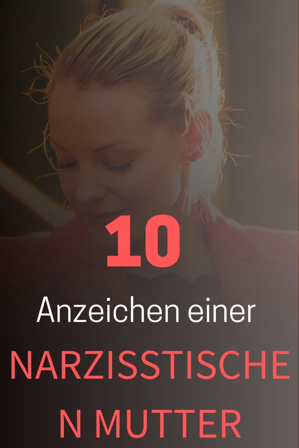 10-Anzeichen-einer-narzisstischen-Mutter