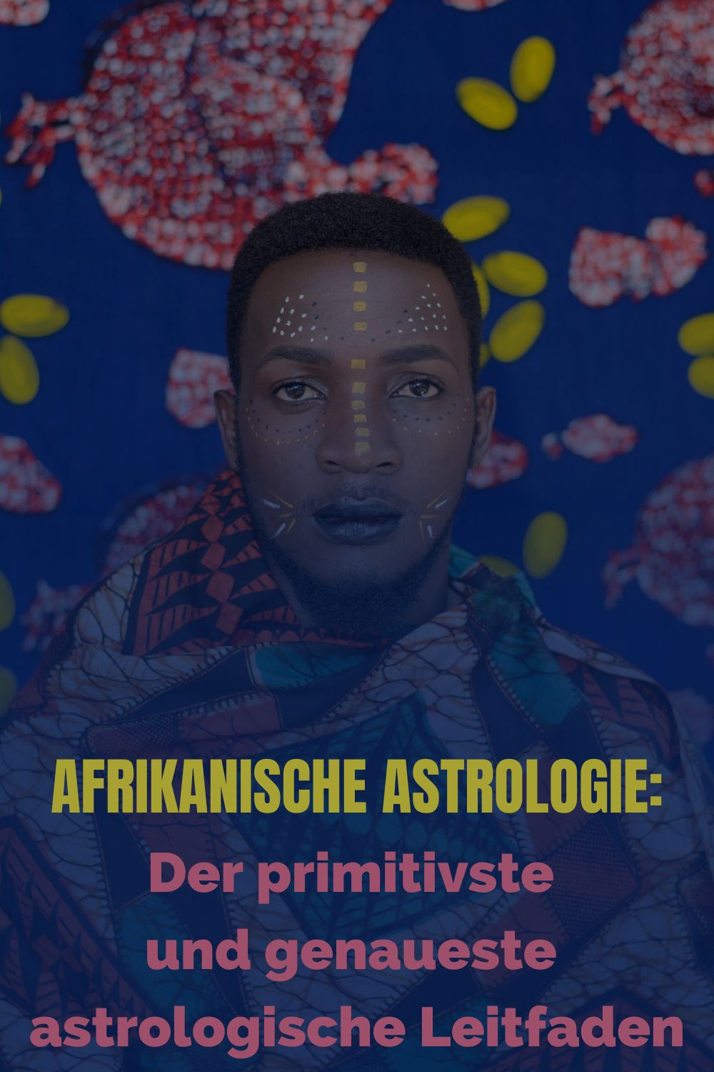 Afrikanische-Astrologie-Der-primitivste-und-genaueste-astrologische-Leitfaden