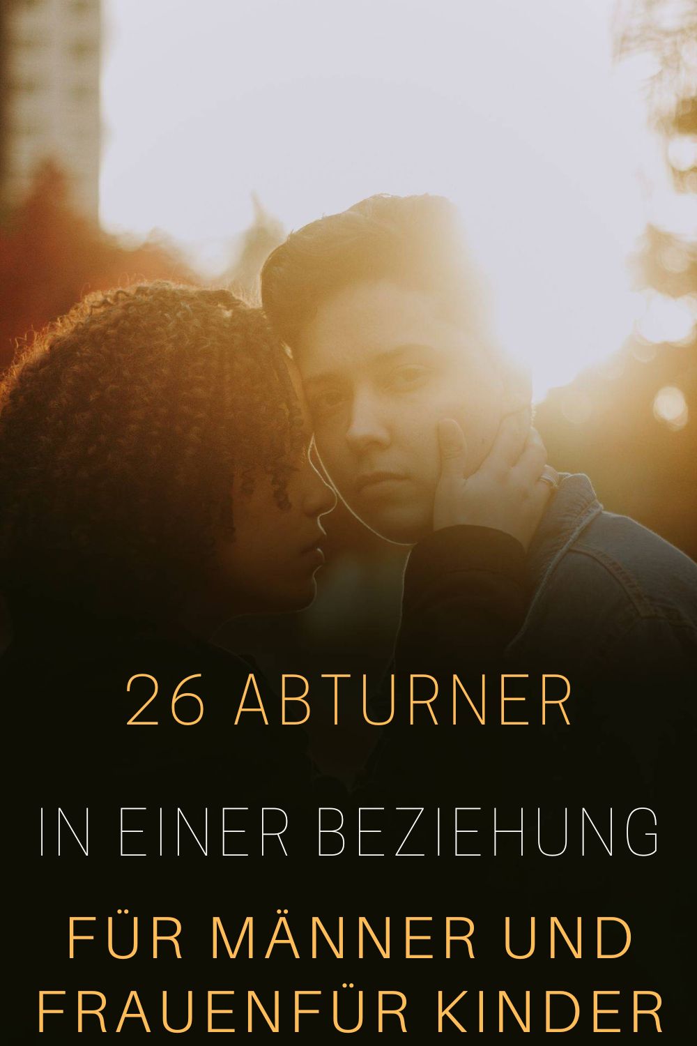 26-Abturner-in-einer-Beziehung-fuer-Maenner-und-Frauen