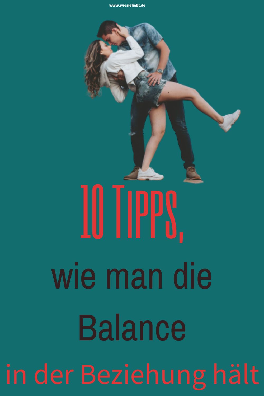 10-Tipps-wie-man-die-Balance-in-der-Beziehung-haelt