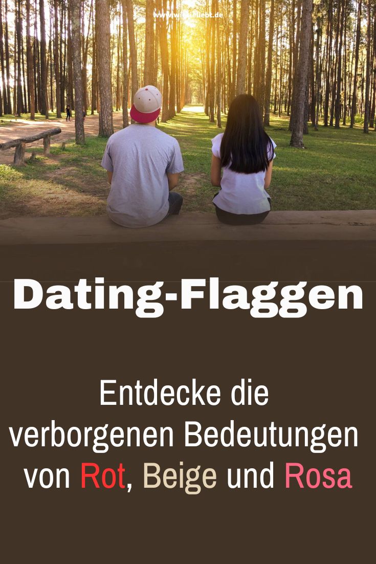 Dating-Flaggen-Entdecke-die-verborgenen-Bedeutungen-von-Rot-Beige-und-Rosa