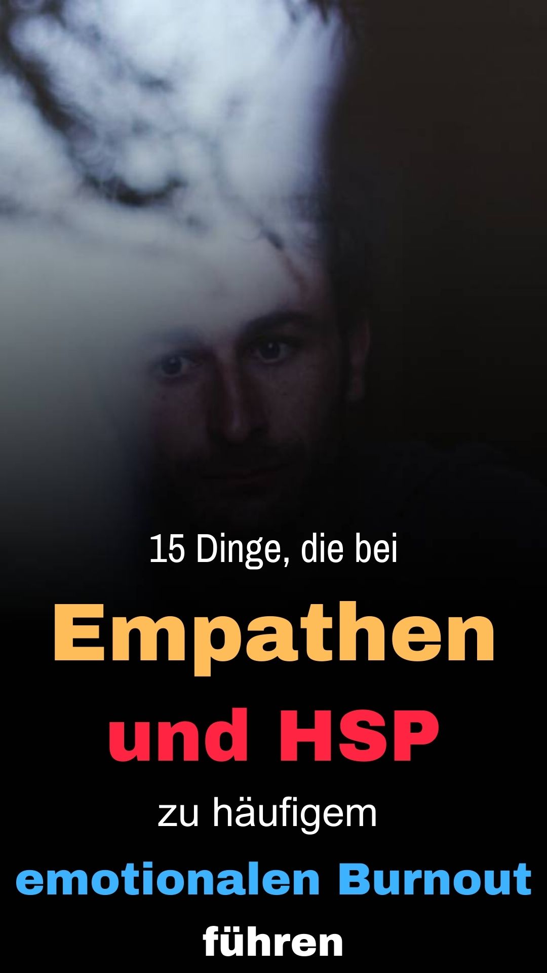15-Dinge-die-bei-Empathen-und-HSP-zu-haeufigem-emotionalen-Burnout-fuehren