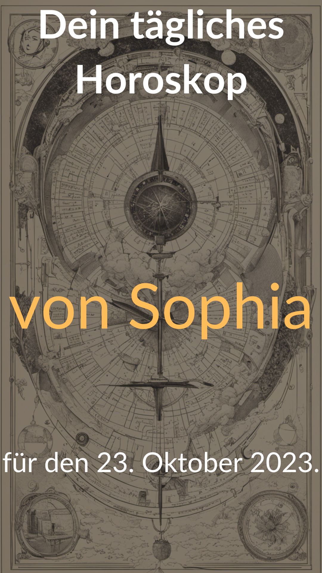 
Dein-taegliches-Horoskop-von-Sophia-fuer-den-23.-Oktober-2023