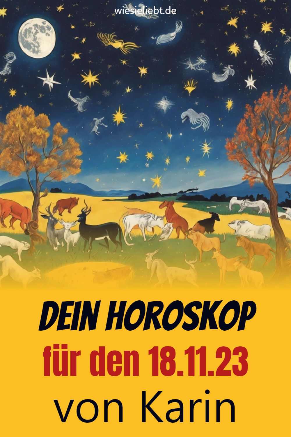 Dein Horoskop für den 18.11.23 von Karin