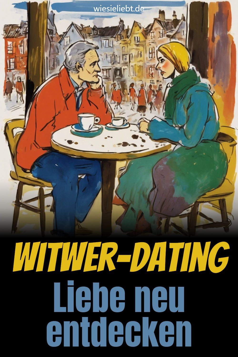 Witwer-Dating Liebe neu entdecken
