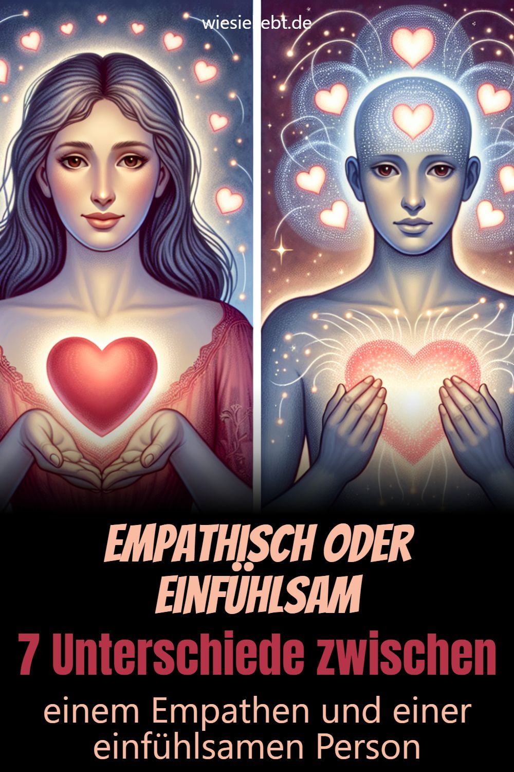 Empathisch oder einfühlsam 7 Unterschiede zwischen einem Empathen und einer einfühlsamen Person