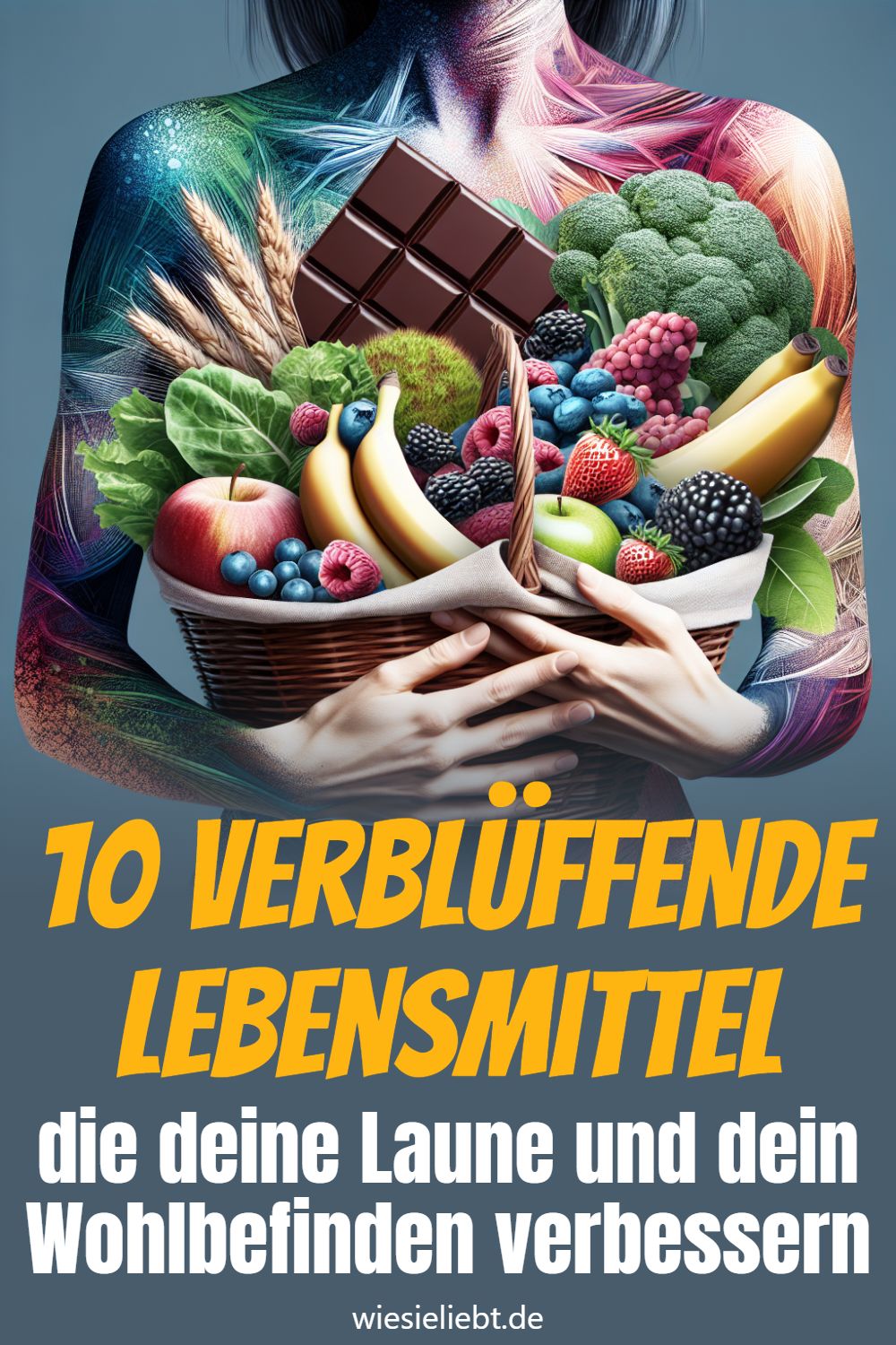 10 verblüffende Lebensmittel die deine Laune und dein Wohlbefinden verbessern