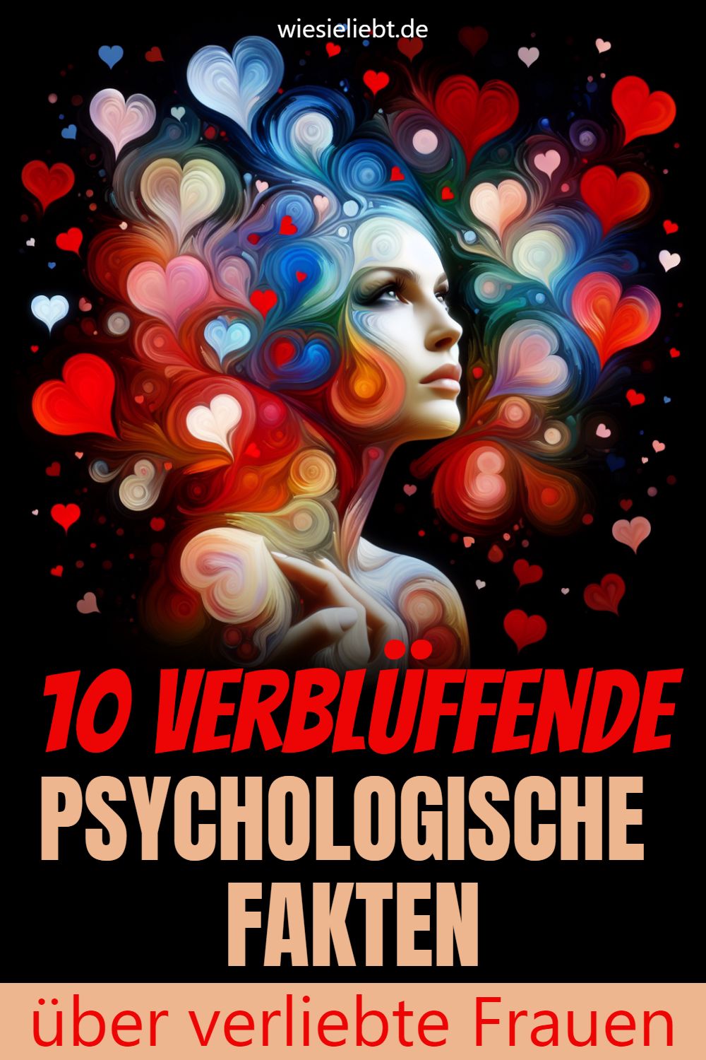 10 verblüffende PSYCHOLOGISCHE FAKTEN über verliebte Frauen