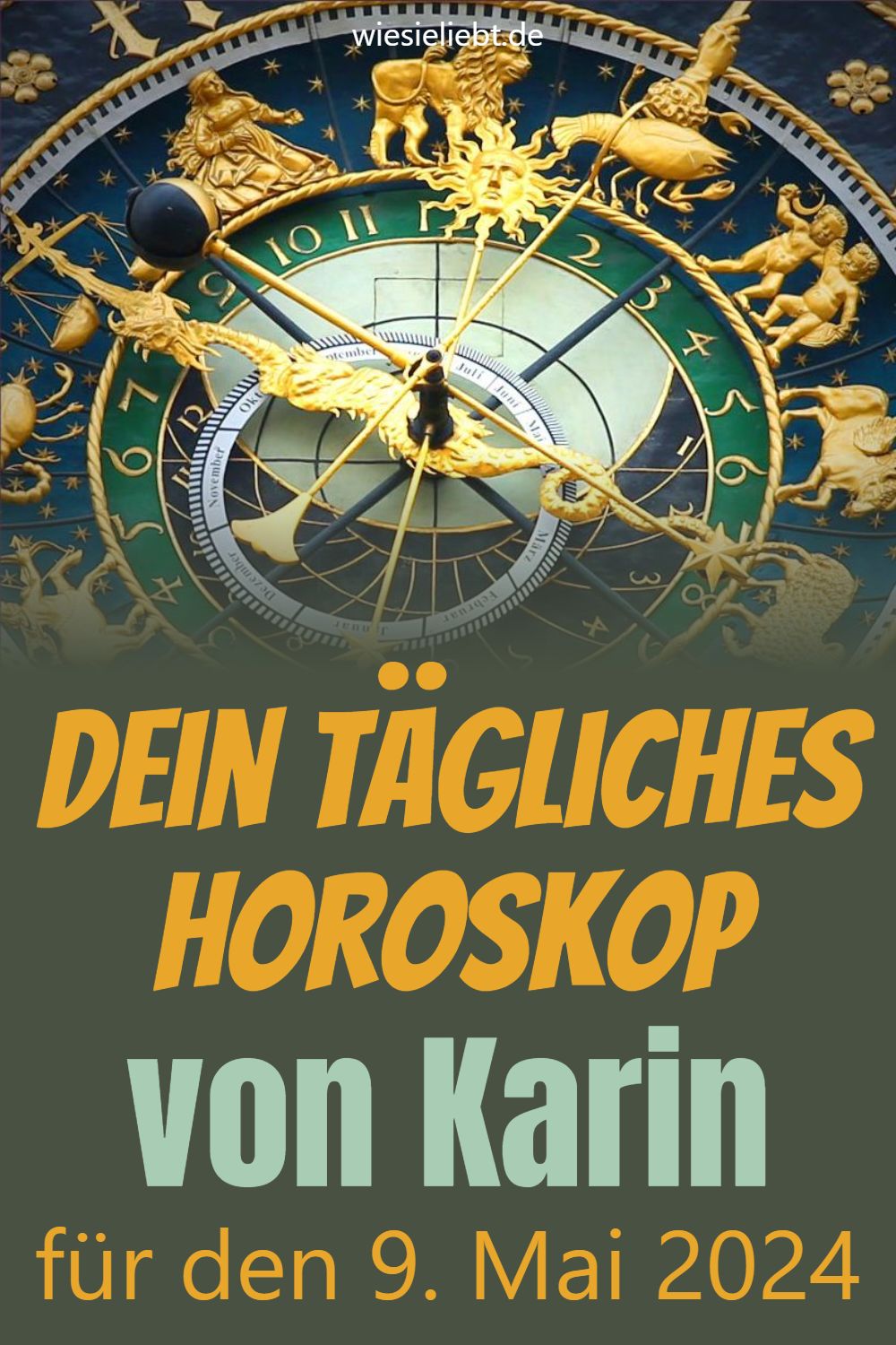 Dein tägliches Horoskop von Karin für den 9. Mai 2024