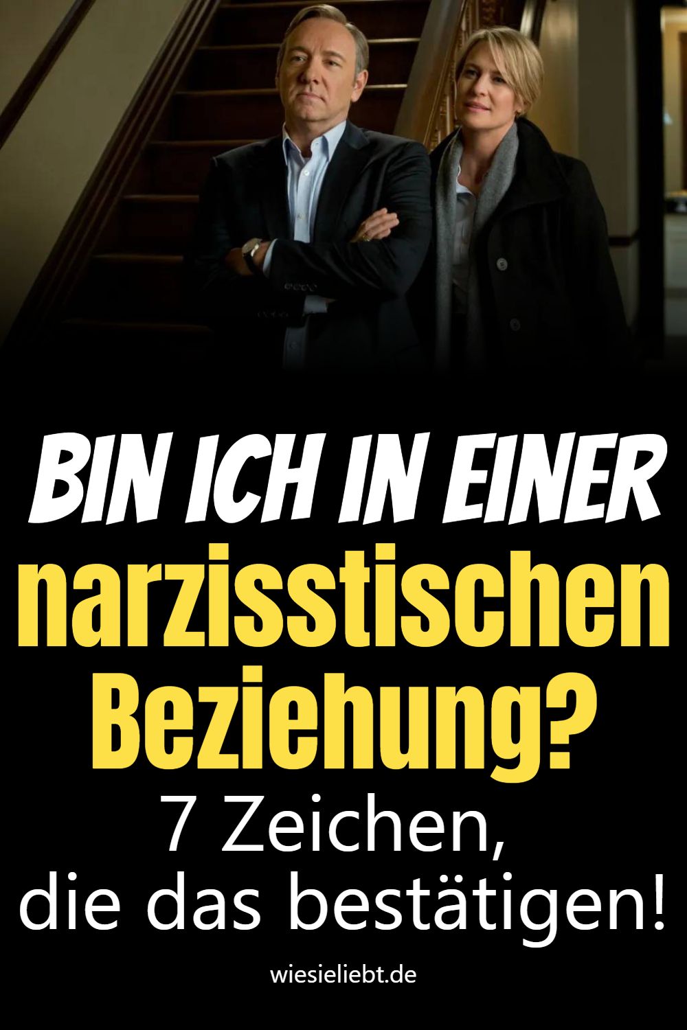 Bin ich in einer narzisstischen Beziehung? 7 Zeichen, die das bestätigen!