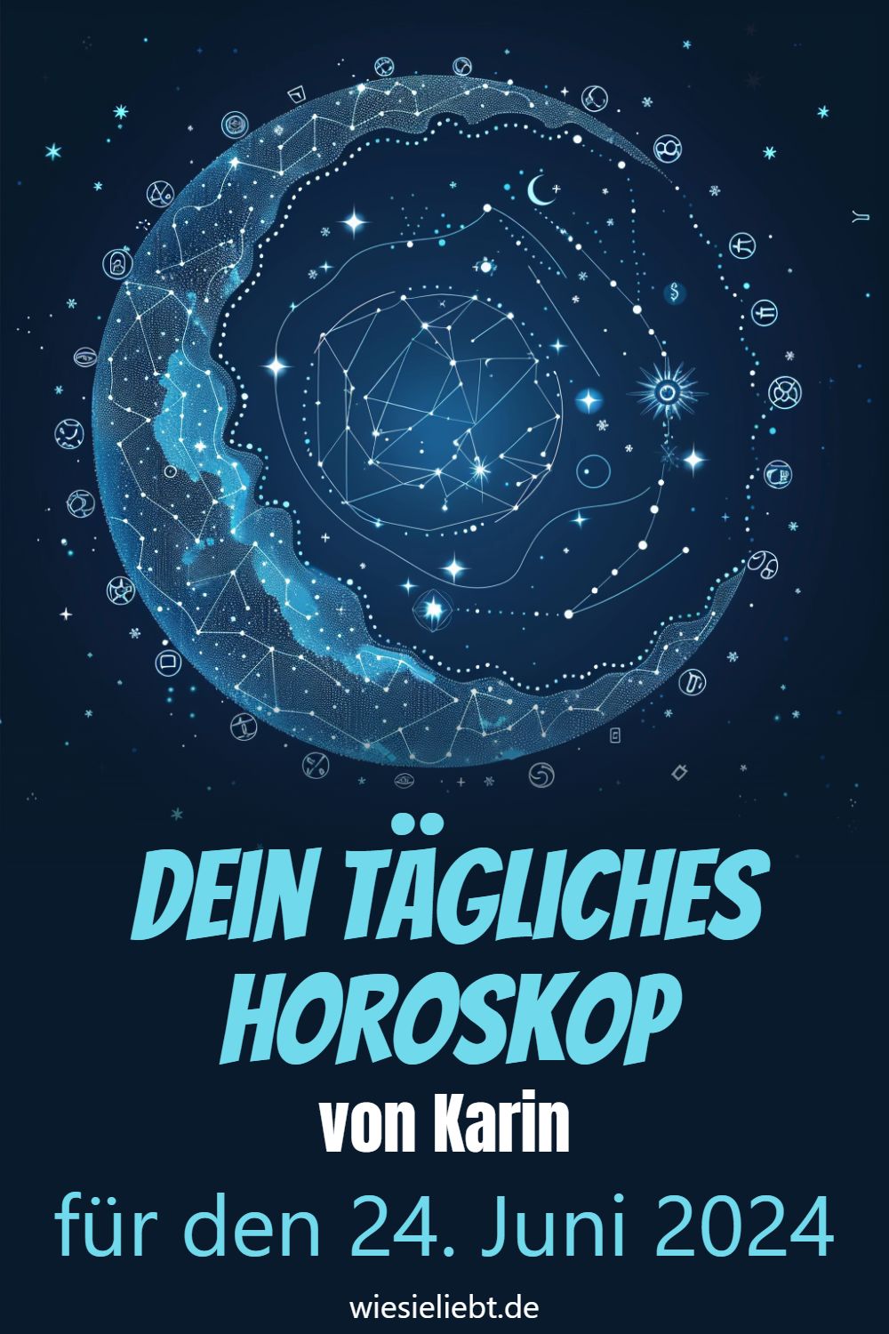 Dein tägliches Horoskop von Karin für den 24. Juni 2024