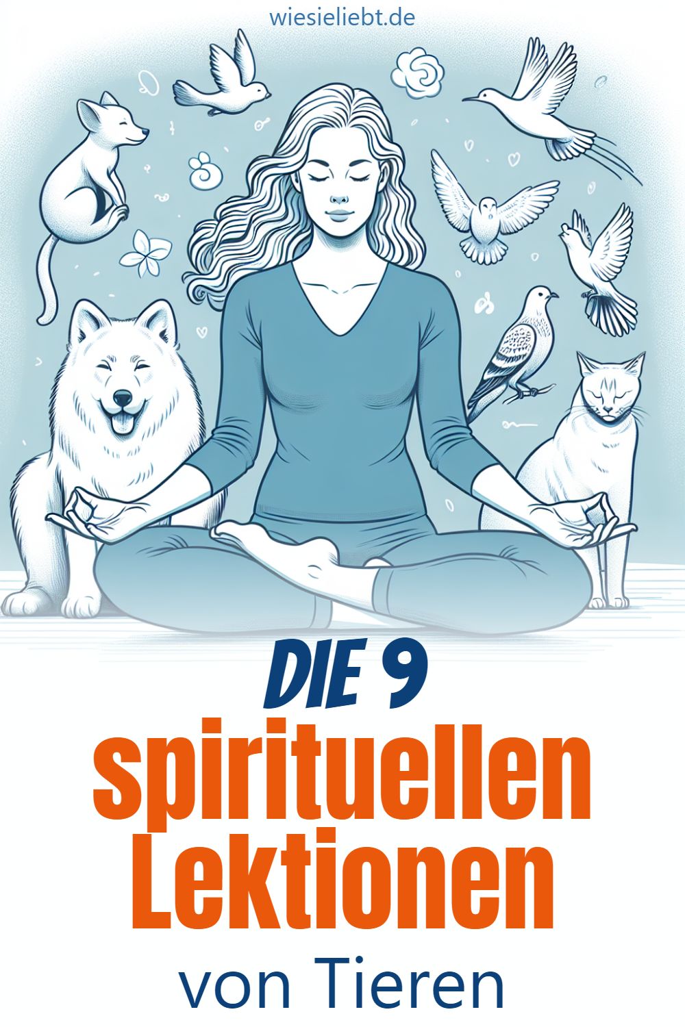 Die 9 spirituellen Lektionen von Tieren