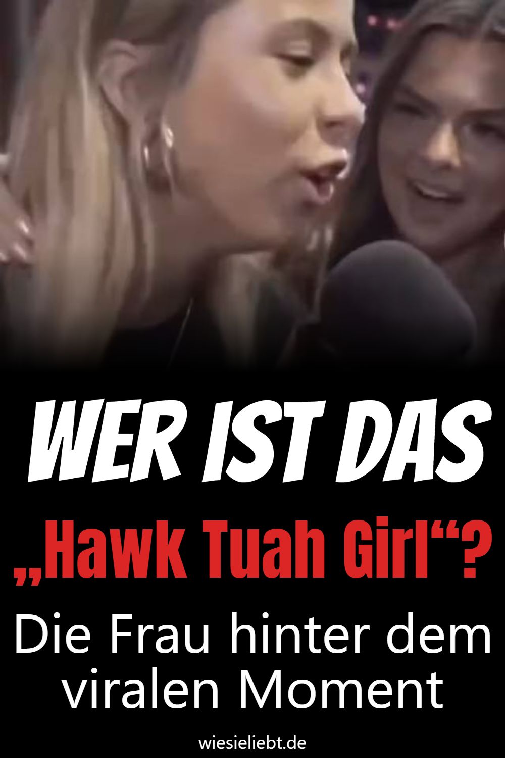 Wer ist das „Hawk Tuah Girl“? Die Frau hinter dem viralen Moment