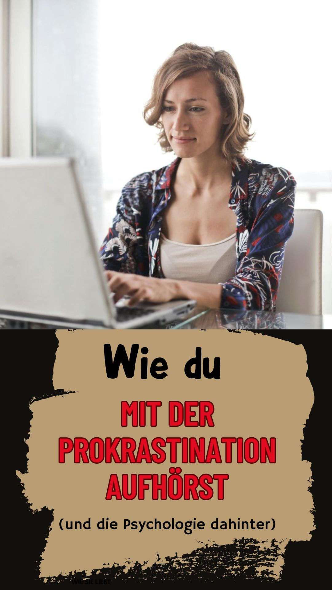 Wie-du-mit-der-Prokrastination-aufhoerst-und-die-Psychologie-dahinter-1