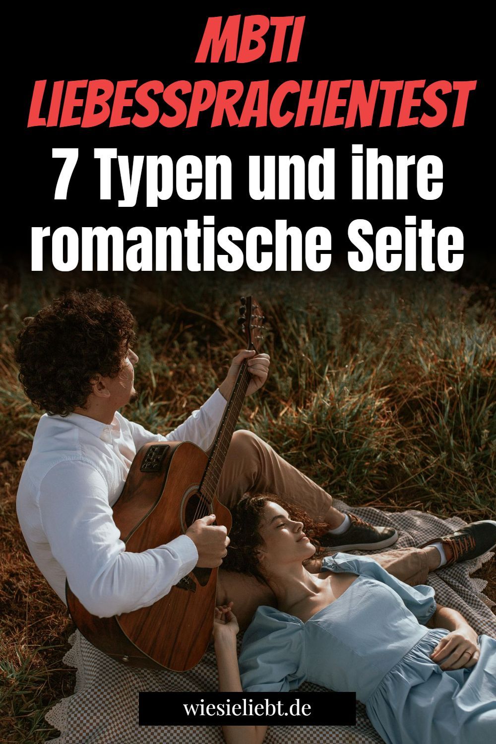 MBTI Liebessprachentest 7 Typen und ihre romantische Seite