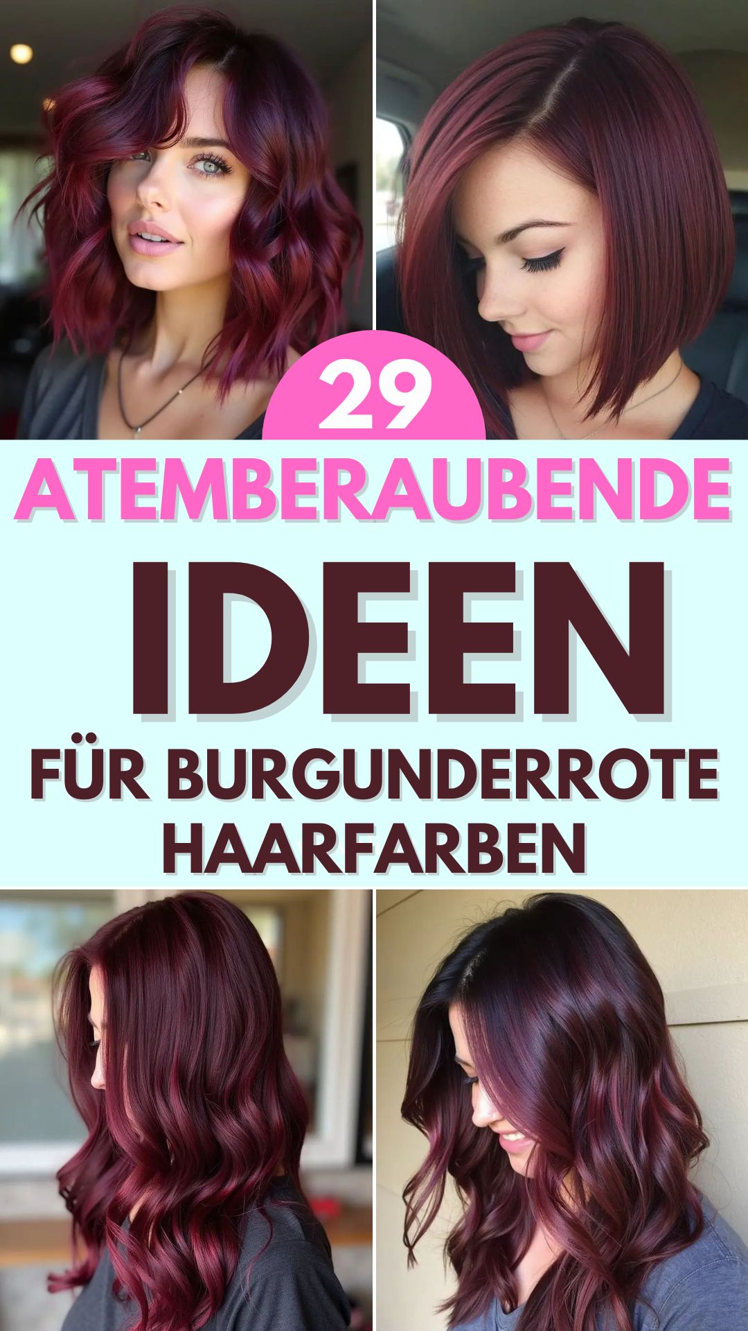 29-atemberaubende-Ideen-fur-burgunderrote-Haarfarben